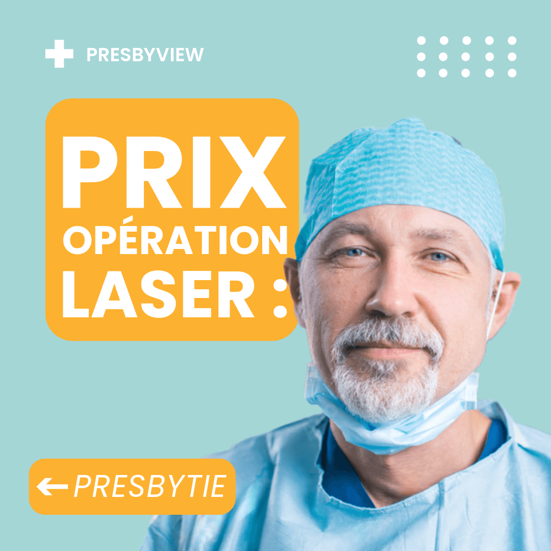 Ophtalmologue disant prix opération Laser Presbytie
